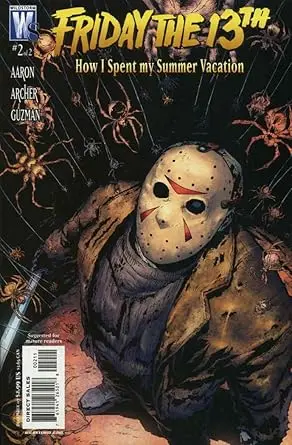 Friday the 13th: How I Spent My Summer Vacation #2 VF/NM ; Wildstorm comic book | Jason Aaron