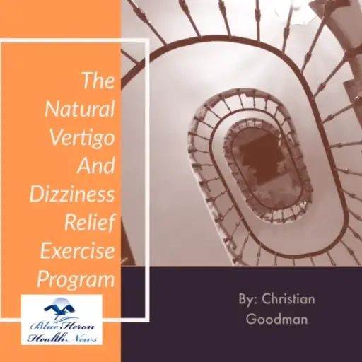 Vertigo and Dizziness Program - Blue Heron Health News